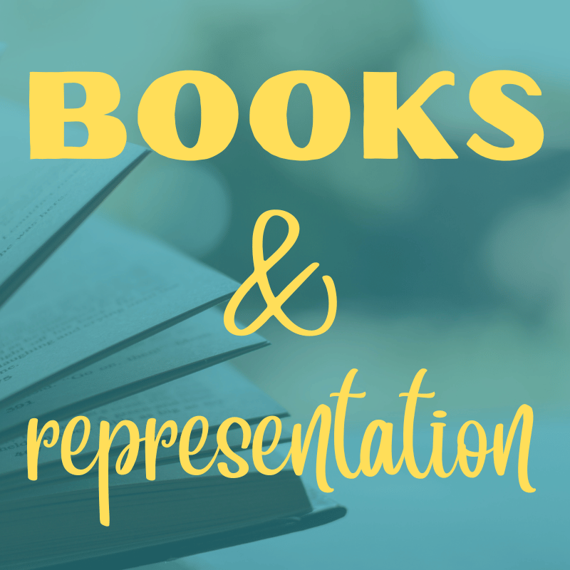 square image in light teal of an open book, with the words "books and representation" written on top in bright yellow.